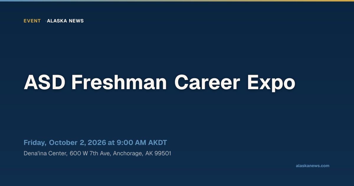ASD Freshman Career Expo — Alaska News | Alaska News