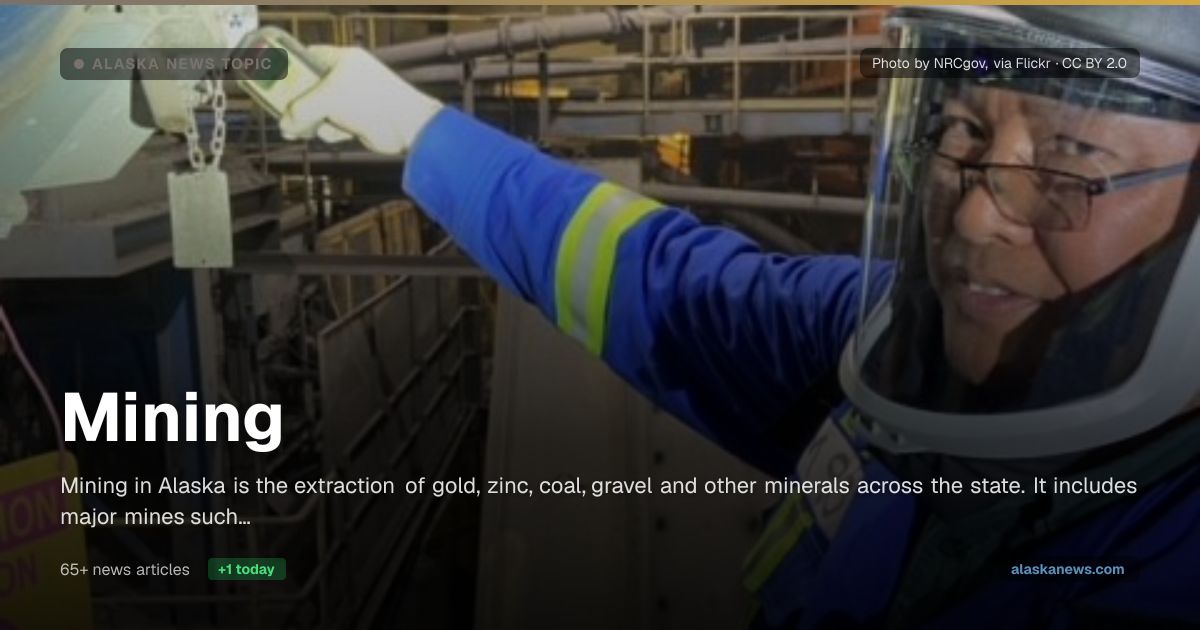 Mining | Alaska News